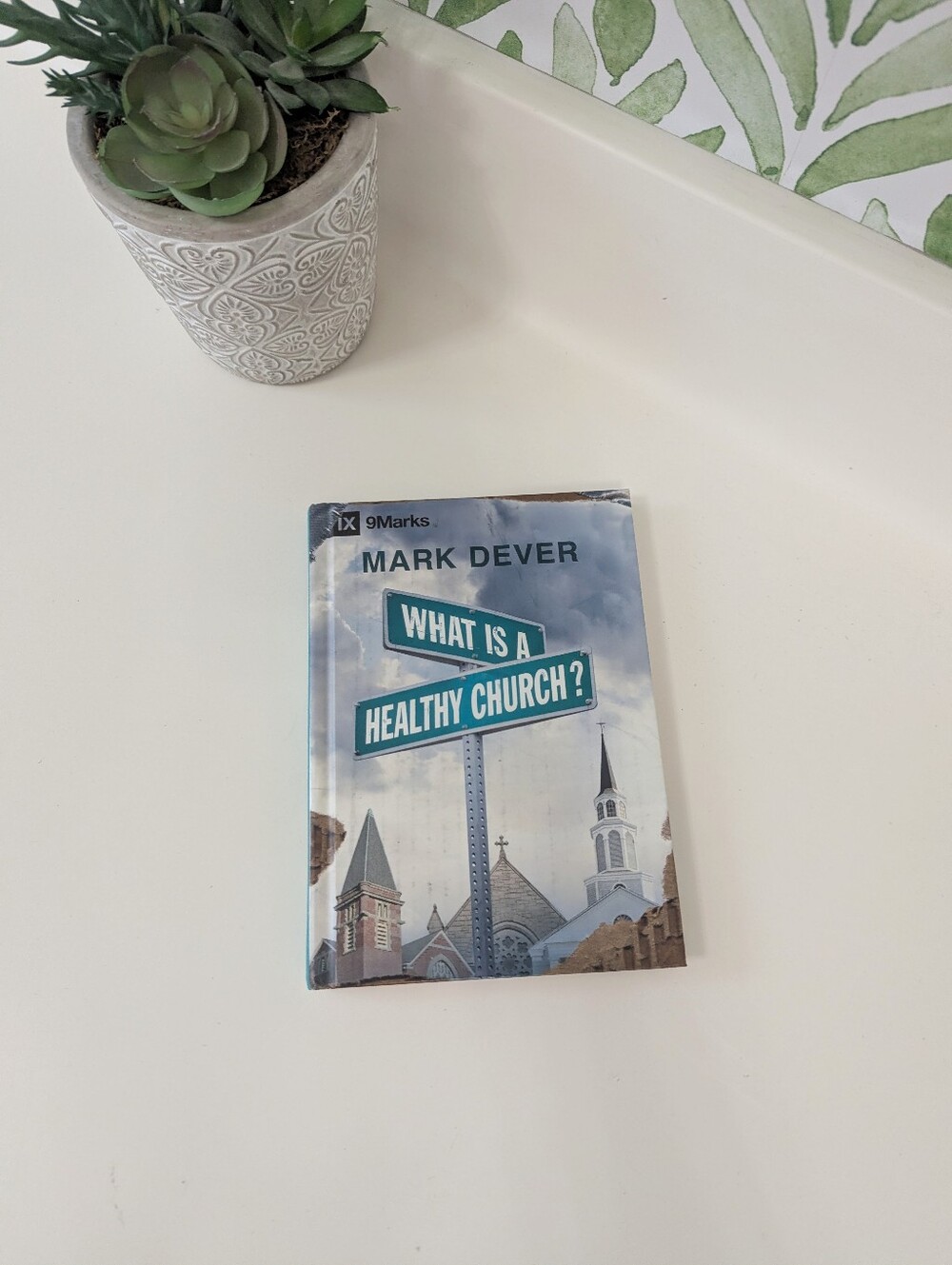What is a Healthy Church? by Mark Dever